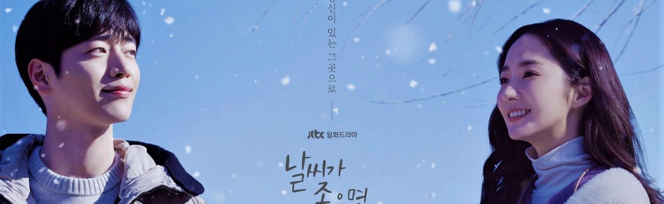 slide-When The Weather Is Fine (2020) ขอให้หัวใจไม่ไร้ไออุ่น EP 1-16 ตอน จบแล้ว