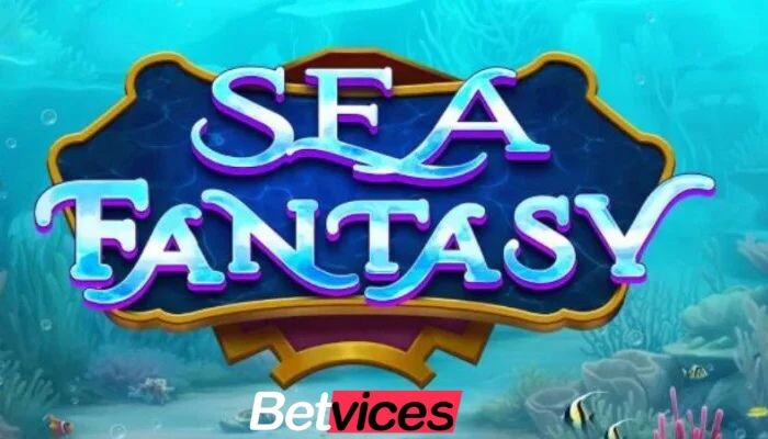 Betvice เกม Sea Fantasy สล็อตซีแฟนตาซี ท้ายบท