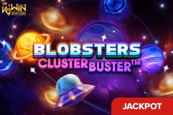 K9WIN เกม Blobsters Clusterbuster สล็อตบลอปสเตอร์ คลัสเตอร์บัสเตอร์