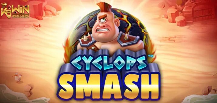 K9WIN เกม Cyclops Smash สล็อตไซคลอปส์สแมช ท้ายบท