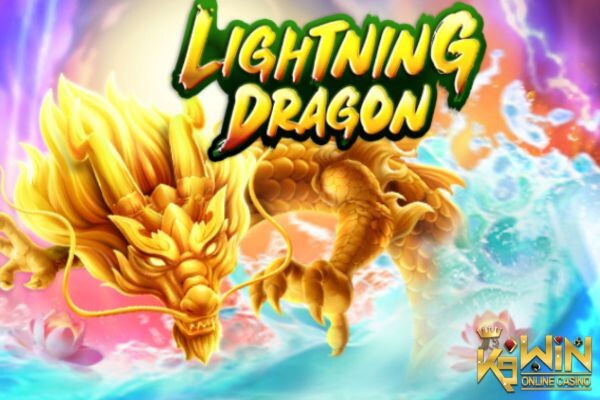 K9WIN เกม Lightning Dragon สล็อตมังกรสายฟ้า