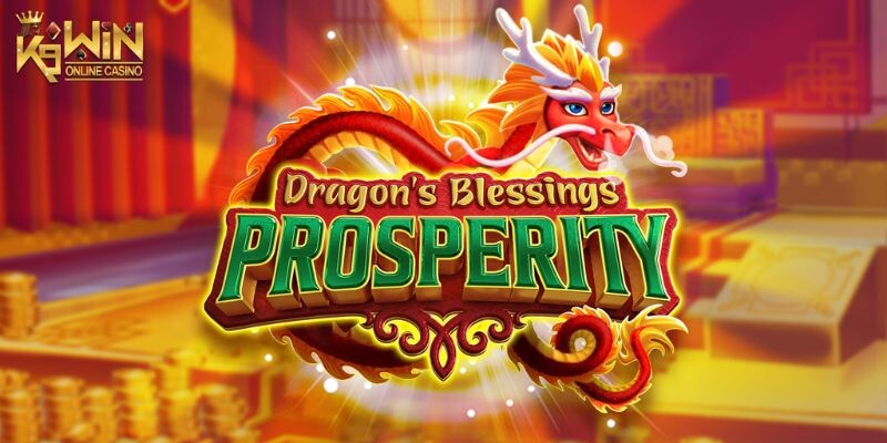 K9WIN เกม Prosperity Dragon สล็อตมังกรรุ่งเรือง ท้ายบท