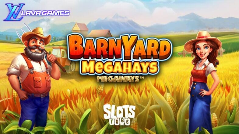 Lavagame เกม Barnyard Megahays Megaways สล็อตนักกวาดล้างฟาร์ม ท้ายบท