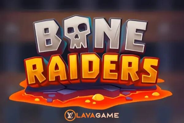 Lavagame เกม Bone Raiders สล็อตสโบนส์ ไรเดอร์