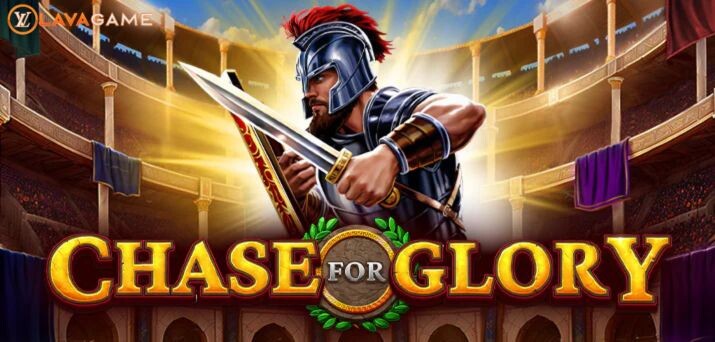 Lavagame เกม Chase for Glory สล็อตแสวงหาเพื่อความรุ่งโรจน์ ท้ายบท