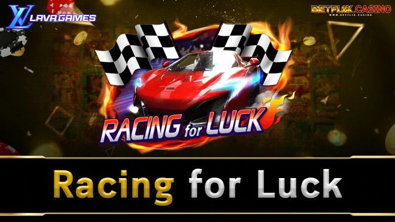 Lavagame เกม Racing for Luck สล็อตออนไลน์แนวแข่งรถสุดมันส์ ท้ายบท